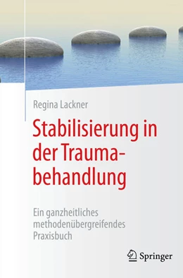 Abbildung von Lackner | Stabilisierung in der Traumabehandlung | 1. Auflage | 2021 | beck-shop.de