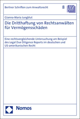 Abbildung von Jungblut | Die Dritthaftung von Rechtsanwälten für Vermögensschäden | 1. Auflage | 2020 | beck-shop.de