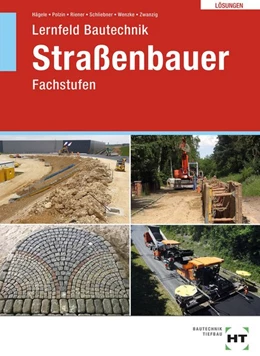 Abbildung von Hägele / Polzin | Lösungen zu Lernfeld Bautechnik Straßenbauer | 10. Auflage | 2020 | beck-shop.de