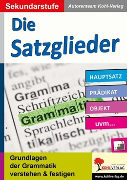 Abbildung von Hauke | Die Satzglieder / Sekundarstufe | 1. Auflage | 2022 | beck-shop.de