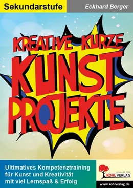 Abbildung von Berger | Kurze kreative Kunstprojekte | 1. Auflage | 2020 | beck-shop.de