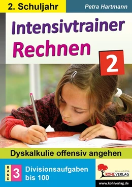 Abbildung von Hartmann | Intensivtrainer Rechnen / Klasse 2 - Band 3: Divisionsaufgaben bis 100 | 1. Auflage | 2021 | beck-shop.de