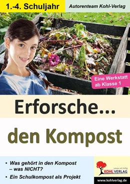 Abbildung von Rosenwald | Erforsche ... den Kompost | 1. Auflage | 2021 | beck-shop.de