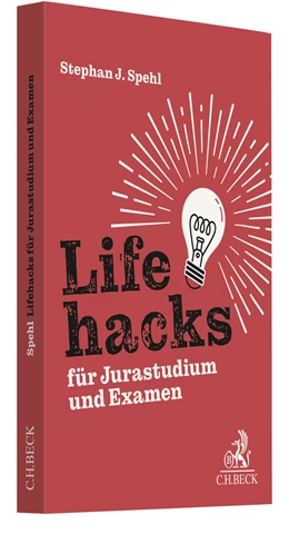 Abbildung von Spehl | Lifehacks für Jurastudium und Examen | 1. Auflage | 2021 | beck-shop.de