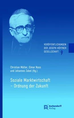 Abbildung von Müller / Nass | Soziale Marktwirtschaft - Ordnung der Zukunft | 1. Auflage | 2020 | 9 | beck-shop.de
