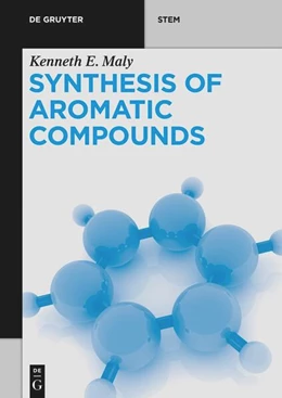 Abbildung von Maly | Synthesis of Aromatic Compounds | 1. Auflage | 2022 | beck-shop.de