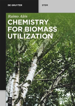 Abbildung von Alén | Chemistry for Biomass Utilization | 1. Auflage | 2023 | beck-shop.de