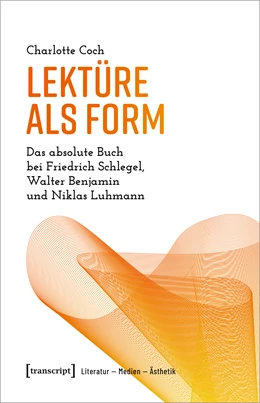 Abbildung von Coch | Lektüre als Form | 1. Auflage | 2021 | beck-shop.de