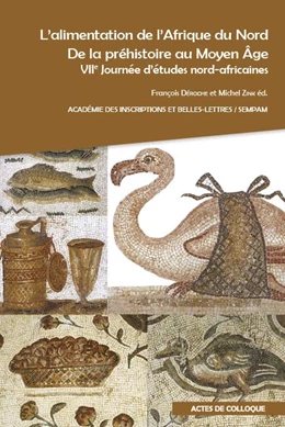 Abbildung von L'alimentation de l'Afrique du Nord de la préhistoire au Moyen Âge. VIIe Journée d'études nord-africaines | 1. Auflage | 2016 | beck-shop.de