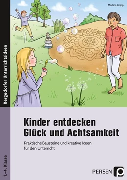 Abbildung von Knipp | Kinder entdecken Glück und Achtsamkeit | 1. Auflage | 2020 | beck-shop.de