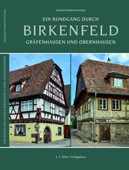 Abbildung von Kaiser-Asoronye | Ein Rundgang durch Birkenfeld | 1. Auflage | 2020 | beck-shop.de