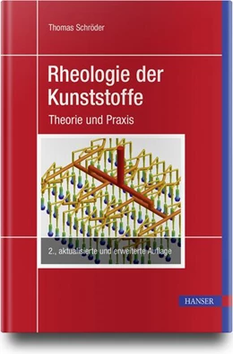 Abbildung von Schröder | Rheologie der Kunststoffe | 2. Auflage | 2020 | beck-shop.de