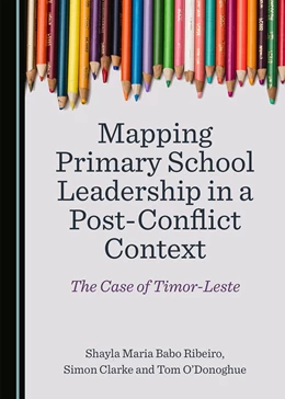 Abbildung von Ribeiro / Clarke | Mapping Primary School Leadership in a Post-Conflict Context | 1. Auflage | 2020 | beck-shop.de