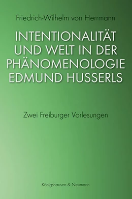 Abbildung von Herrmann | Intentionalität und Welt in der Phänomenologie Edmund Husserls | 1. Auflage | 2020 | beck-shop.de