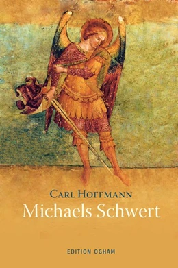 Abbildung von Hoffmann | Michaels Schwert und andere Geschichten | 2. Auflage | 2020 | beck-shop.de