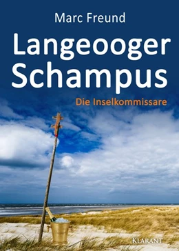 Abbildung von Freund | Langeooger Schampus. Ostfrieslandkrimi | 1. Auflage | 2020 | beck-shop.de