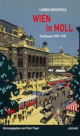 Abbildung von Hirschfeld / Payer | Wien in Moll | 1. Auflage | 2020 | beck-shop.de