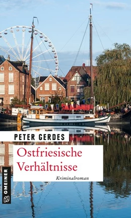 Abbildung von Gerdes | Ostfriesische Verhältnisse | 1. Auflage | 2020 | beck-shop.de