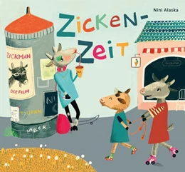 Abbildung von Alaska | Zickenzeit | 1. Auflage | 2021 | beck-shop.de