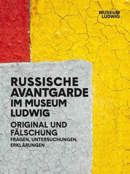 Abbildung von Kersting / Mandt | Russische Avantgarde. Original und Fälschung. Fragen Untersuchungen, Erklärungen | 1. Auflage | 2020 | beck-shop.de
