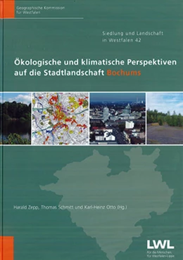 Abbildung von Zepp / Schmitt | Ökologische und klimatische Perspektiven auf die Stadtlandschaft Bochums | 1. Auflage | 2020 | 42 | beck-shop.de