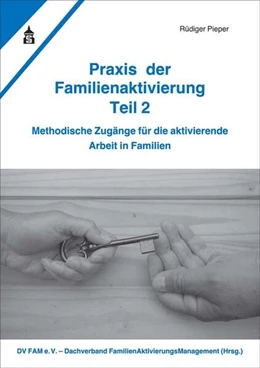 Abbildung von Pieper | Praxis der Familienaktivierung Teil 2 | 1. Auflage | 2020 | beck-shop.de