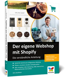 Abbildung von Jacobsen | Der eigene Webshop mit Shopify | 1. Auflage | 2021 | beck-shop.de