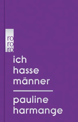 Abbildung von Harmange | Ich hasse Männer | 1. Auflage | 2020 | beck-shop.de