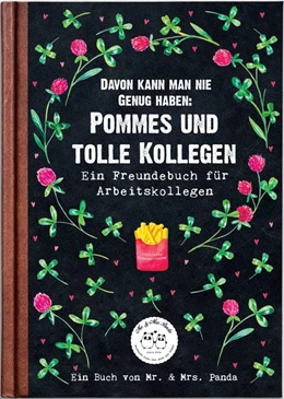 Abbildung von Gadenstedt | Davon kann man nie genug haben: Pommes und tolle Kollegen | 3. Auflage | 2019 | beck-shop.de