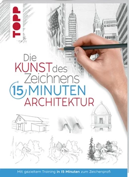 Abbildung von Frechverlag | Die Kunst des Zeichnens 15 Minuten - Architektur | 3. Auflage | 2020 | beck-shop.de