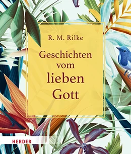 Abbildung von Rilke | Geschichten vom lieben Gott | 1. Auflage | 2021 | beck-shop.de