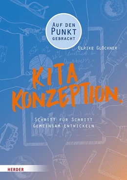 Abbildung von Glöckner | Kita-Konzeption. | 1. Auflage | 2021 | beck-shop.de