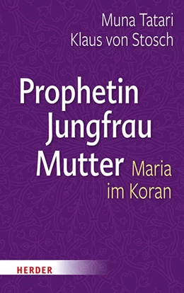 Abbildung von Tatari / Stosch | Prophetin - Jungfrau - Mutter | 1. Auflage | 2021 | beck-shop.de