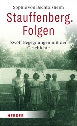 Abbildung von von Bechtolsheim | Stauffenberg. Folgen | 1. Auflage | 2021 | beck-shop.de