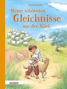 Abbildung von Scheffler | Meine schönsten Gleichnisse aus der Bibel | 1. Auflage | 2021 | beck-shop.de