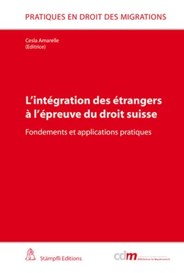 Abbildung von Amarelle | L'intégration des étrangers à l'épreuve du droit suisse | 1. Auflage | 2012 | beck-shop.de