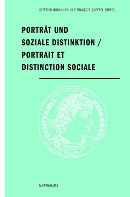 Abbildung von Boschung / Queyrel | Porträt und soziale Distinktion / Portrait et distinction sociale | 1. Auflage | 2020 | 48 | beck-shop.de