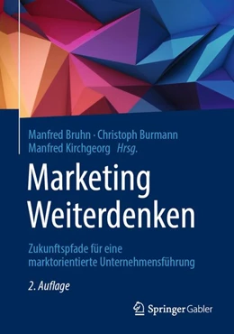 Abbildung von Bruhn / Burmann | Marketing Weiterdenken | 2. Auflage | 2020 | beck-shop.de
