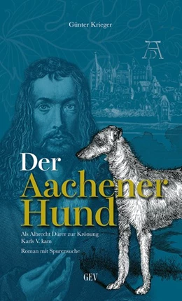 Abbildung von Kreiger | Der Aachener Hund | 1. Auflage | 2020 | beck-shop.de