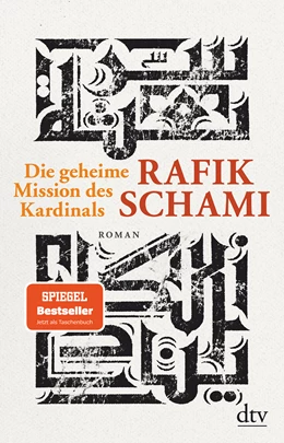 Abbildung von Schami | Die geheime Mission des Kardinals | 1. Auflage | 2021 | beck-shop.de