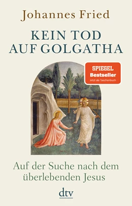 Abbildung von Fried | Kein Tod auf Golgatha | 1. Auflage | 2021 | beck-shop.de