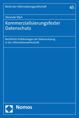 Abbildung von Bijok | Kommerzialisierungsfester Datenschutz | 1. Auflage | 2020 | 45 | beck-shop.de