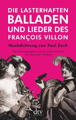 Abbildung von Villon / Nitzberg | Die lasterhaften Balladen und Lieder des François Villon | 1. Auflage | 2021 | beck-shop.de