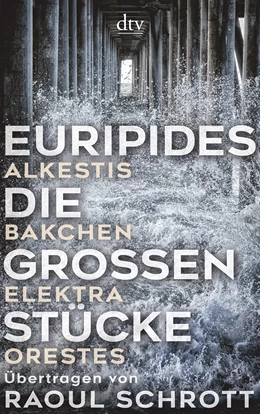 Abbildung von Euripides | Die großen Stücke | 1. Auflage | 2021 | beck-shop.de