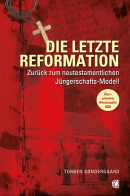 Abbildung von Søndergaard | Die letzte Reformation (überarbeitete Neuausgabe 2020) | 1. Auflage | 2020 | beck-shop.de