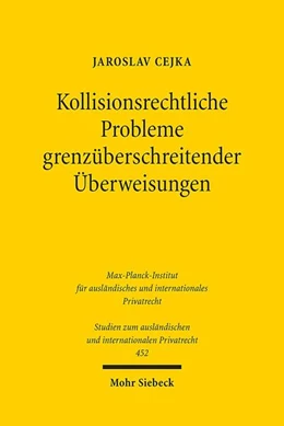 Abbildung von Cejka | Kollisionsrechtliche Probleme grenzüberschreitender Überweisungen | 1. Auflage | 2020 | 452 | beck-shop.de