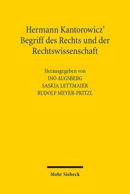 Abbildung von Augsberg / Lettmaier | Hermann Kantorowicz' Begriff des Rechts und der Rechtswissenschaft | 1. Auflage | 2020 | beck-shop.de