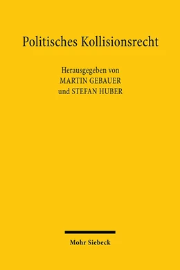 Abbildung von Gebauer / Huber | Politisches Kollisionsrecht | 1. Auflage | 2021 | beck-shop.de
