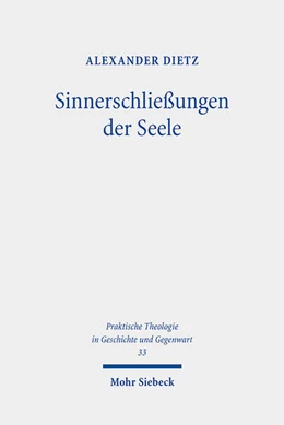 Abbildung von Dietz | Sinnerschließungen der Seele | 1. Auflage | 2021 | 33 | beck-shop.de