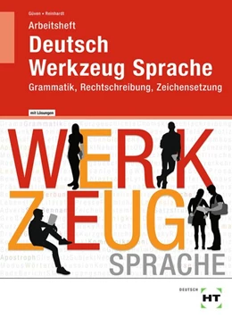 Abbildung von Güven / Reinhardt | Arbeitsheft mit eingetragenen Lösungen Deutsch - Werkzeug Sprache | 2. Auflage | 2020 | beck-shop.de